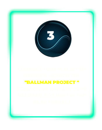 3. Connect your wallet to opensea, search ballman project collection and buy your ballman.