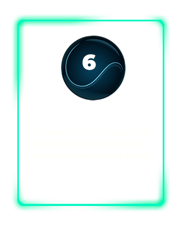Connect your wallet to nft open series, select your ballman and play